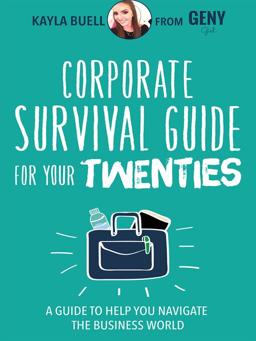 Title details for Corporate Survival Guide for Your Twenties by Kayla Buell - Available